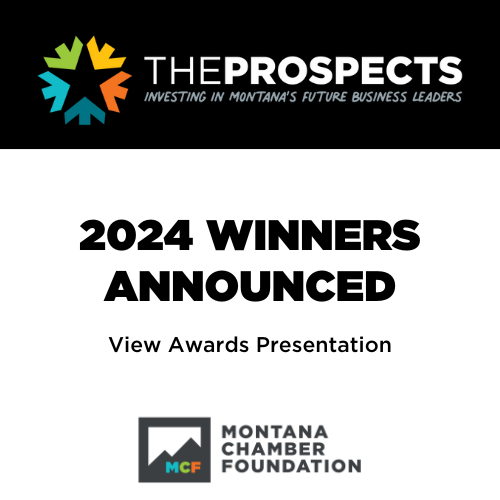 The Montana Chamber Foundation Announces 2024 Prospects Award Winners